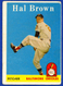 1958 Topps #381 Hal Brown Baltimore Orioles  Low Grade Filler
