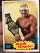 1985 TOPPS WWF #1 HULK HOGAN ROOKIE