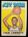 1971-72 Topps #17 DICK BARNETT New York Knicks HIGH GRADE NM-MT OR BETTER 