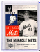2001 Upper Deck Legends of New York Tom Seaver The Miracle Mets #81 HOF