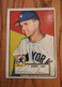 1952 Topps Johnny Sain #49 YANKEES no ink or pencil decent corners no creases