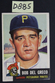 Vintage 1953 Topps - BOB DEL GRECO - Pittsburgh Pirates Card #48 (D885