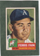 *1953 TOPPS #24 FERRIS FAIN, A'S  great card, clean back