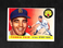 1955 TOPPS #11 FERRIS FAIN - EXCELLENT - 3.99 MAX SHIPPING COST