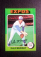 1975 Topps - #568 Dale Murray (RC)