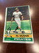 1976 Topps Al Oliver Pittsburgh Pirates #620 Outfield Excellent condition
