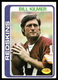 1978 Topps #155 Bill Kilmer Washington Redskins EX-EXMINT NO RESERVE!
