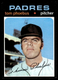 1971 Topps Tom Phoebus #611 San Diego Padres Baseball Card