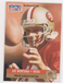 Joe Montana 1991 Pro Set Football Card #3 San Francisco 49ers