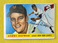 BOBBY HOFMAN 1955 Topps #17 (Rough Edges/Scratched Surface)