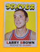 1971-72 Topps #152 Larry Brown VG