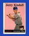 1958 Topps Set-Break #221 Jerry Kindall EX-EXMINT *GMCARDS*