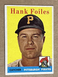 1958 Topps #4 Hank Foiles Pittsburgh Pirates Catcher, New Old Store Stock