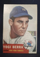 1953 Topps Yogi Berra #104 New York Yankees HOF Card Excellent Condition