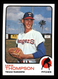 1973 TOPPS "MIKE THOMPSON" TEXAS RANGERS #564 NM-MT (HIGH GRADE 73'S SELL OFF)