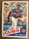 1985 Topps #511 Lee Smith  Cubs HOF RAW UNGRADED