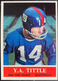 1964 PHILADELPHIA Y. A. TITTLE #124 NM TO NM/MT HALL OF FAME
