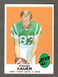 1969 Topps #231 GEORGE SAUER, Jets, No Creases, EXMT/NM, Colorful Beauty