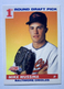 1991 Score Baseball #383 Mike Mussina Rookie Card HOF