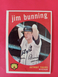 1959 Topps Jim Bunning #149 EXMNT
