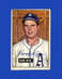1951 Bowman Set-Break #192 Hank Wyse RC AUTO *GMCARDS*