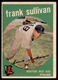 1959 Topps Frank Sullivan #323 ExMint-NrMint