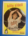 1959 Topps #250 Billy O'Dell EX+ Baltimore Orioles! No creases, stains or marks!