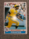 1979 Topps Willie Stargell #55 Pittsburg Pirates HOF Baseball Card