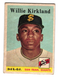 1958 Topps - #128 Willie Kirkland (RC)