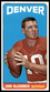 1965 Topps #57 John McCormick Denver Broncos EX-EXMINT NO RESERVE!