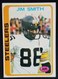 1978 Topps #411 Jim Smith Rookie RC Pittsburgh Steelers EX-MINT