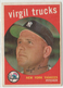 1959 Topps Baseball #417 Virgil Trucks - New York Yankees