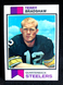 1973 TOPPS "TERRY BRADSHAW" PITTSBURGH STEELERS #15 NM-MT (COMBINED SHIP)