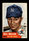 1953 Topps Set-Break #100 Bill Miller VG-VGEX *GMCARDS*