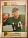 1973 Topps Football Card - #422 Pete Liske - Philadelphia Eagles Vg-Ex Condition