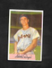 1954 BOWMAN #7 WALT DROPO - EX/MT/NM+++ 3.99 MAX SHIPPING COST