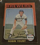 1975 Topps Mini #223 Robin Yount RC EX-EXMINT (Milwaukee Brewers)