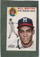 *1954 TOPPS #109 BILL BRUTON, BRAVES nice crnrs&gloss; no crses; lite skids@edge