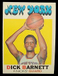 1971-72 Topps #17 DICK BARNETT New York Knicks HIGH GRADE NM-MT OR BETTER 