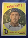 1959 TOPPS #254 ZEKE BELLA ROOKIE RC KANSAS CITY ATHLETICS *FREE SHIPPING*