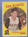 1959 TOPPS   DAN KRAVITZ    HIGH #536  EX+/EXMT  PIRATES