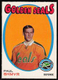 1971-72 OPC O-Pee-Chee EX-MINT Paul Shmyr RC California Golden Seals #6