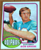 1976 Topps Football Bob Griese QB.#255 Miami Dolphins Near Mint Condition.