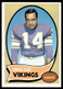 1970 Topps #238 Fred Cox Minnesota Vikings EX-EXMINT+ SET BREAK!