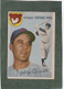 *1954 TOPPS #55 PHIL CAVARRETTA, CUBS MG nice cornrs&gloss; no crses