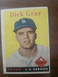 1958 Topps - #146 Dick Gray (RC)