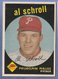 1959 TOPPS   AL SCHROLL   HIGH #546  NRMT   PHILLIES