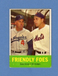 1963 Topps #68 Friendly Foes (Duke Snider & Gil Hodges)*