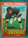 1971 Topps #104-Walter Johnson-Cleveland Browns