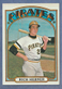 1972  TOPPS  RICH HEBNER mid-high #630  NRMT or better   PIRATES